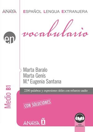 Vocabulario. Nivel Medio B1 (Ed. 2021) | Baralo Ottonello, Marta / Genís Pedra, Marta / Santana Rollán, Mª Eugenia | Llibreria La Figaflor - Abrera
