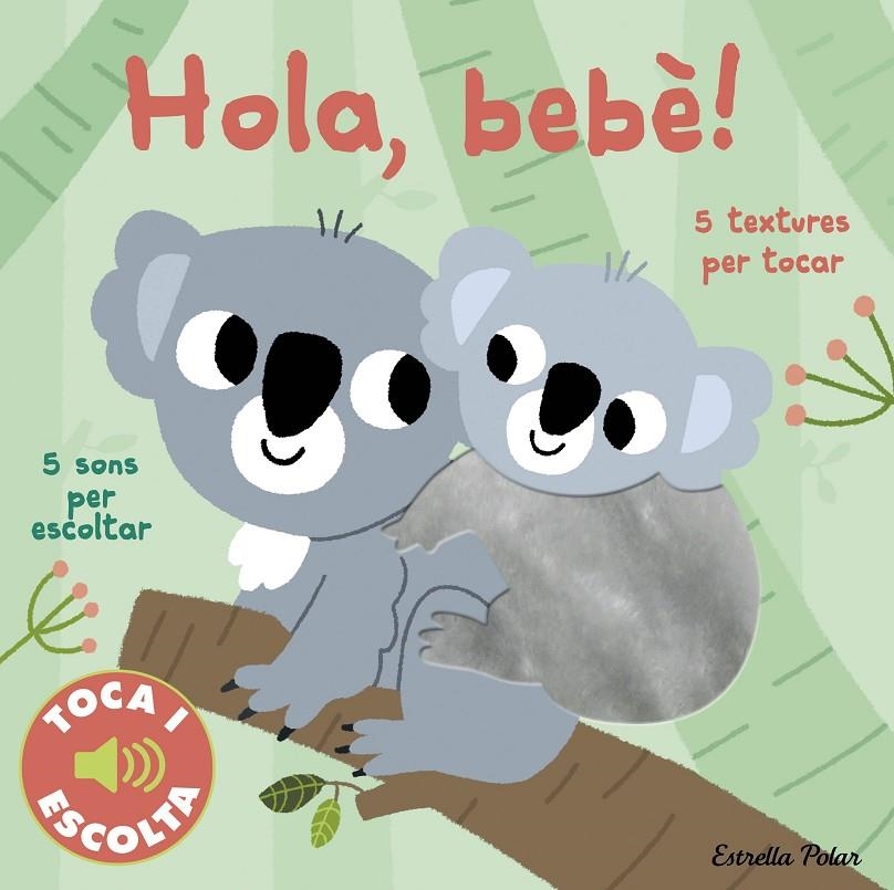 Hola, bebè! Toca i escolta | Billet, Marion | Llibreria La Figaflor - Abrera