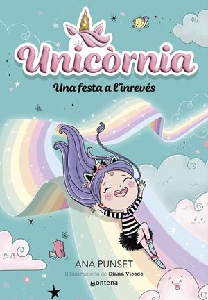 Unicòrnia 2 - Una festa a l'inrevés | Punset, Ana | Llibreria La Figaflor - Abrera