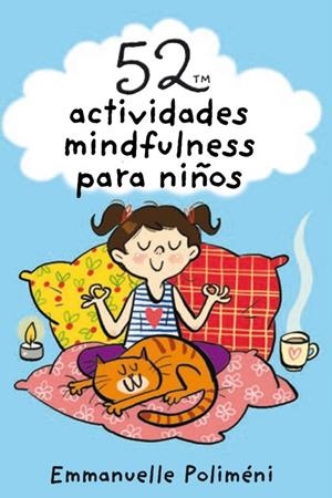 BARAJA 52 ACTIVIDADES MINDFULNESS PARA NIÑOS | Poliméni Emmanuelle | Llibreria La Figaflor - Abrera