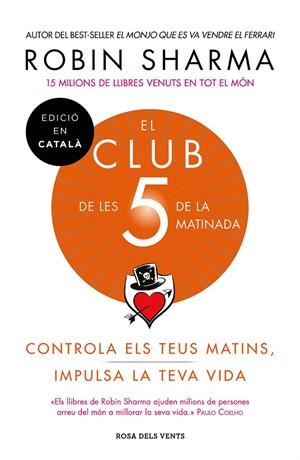El Club de les 5 de la matinada | Sharma, Robin | Llibreria La Figaflor - Abrera