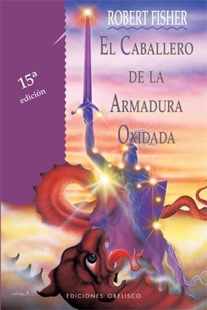 El caballero de la armadura oxidada | FISHER, ROBERT | Llibreria La Figaflor - Abrera
