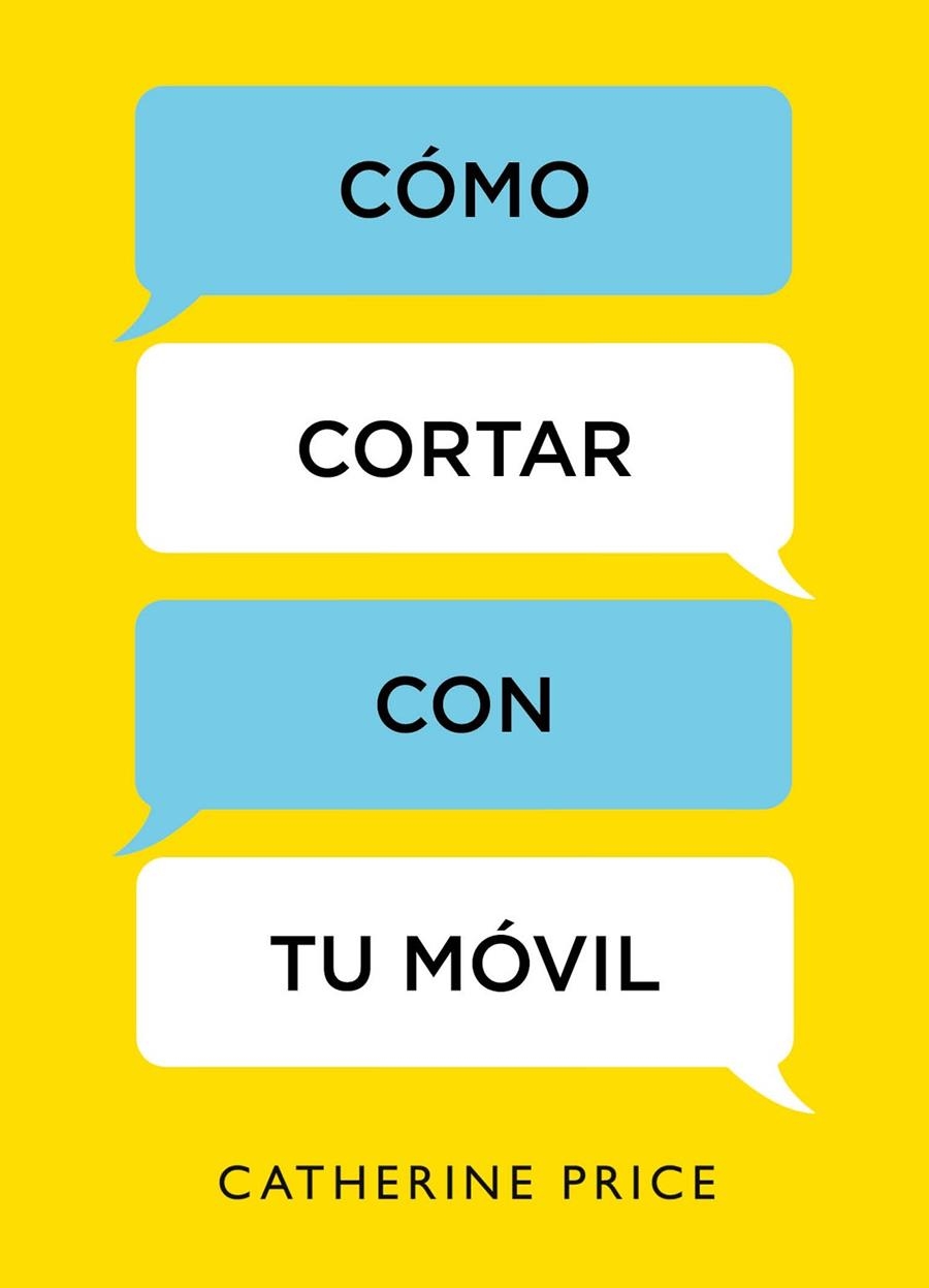 Cómo cortar con tu móvil | 9788416895885 | Price, Catherine