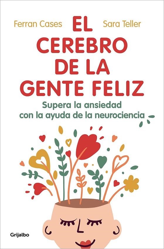 El cerebro de la gente feliz | Cases, Ferran / Teller, Sara | Llibreria La Figaflor - Abrera
