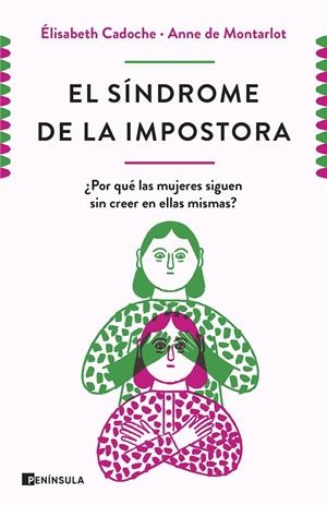 El síndrome de la impostora | Cadoche y Anne de Montarlot, Elisabeth | Llibreria La Figaflor - Abrera