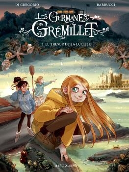 LES GERMANES GRÉMILLET 3. EL TRESOR DE LA LUCILLE | BARBUCCI | Llibreria La Figaflor - Abrera
