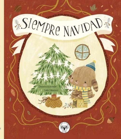 SIEMPRE NAVIDAD | 9788418687198 | ACEVEDO, DESIRÉE/SÁNCHEZ, SARA