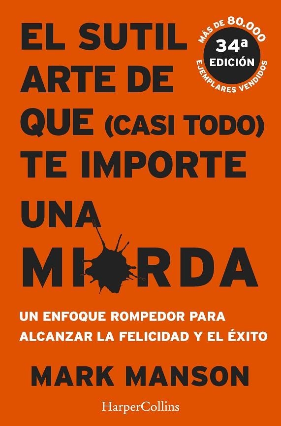 El sutil arte de que (casi todo) te importe una mierda | Manson, Mark | Llibreria La Figaflor - Abrera