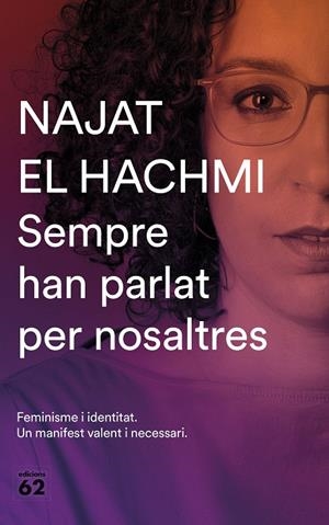 Sempre han parlat per nosaltres | El Hachmi, Najat | Llibreria La Figaflor - Abrera