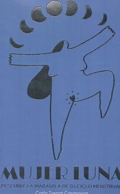 MUJER LUNA | TREPAT CASANOVAS, CARLA | Llibreria La Figaflor - Abrera