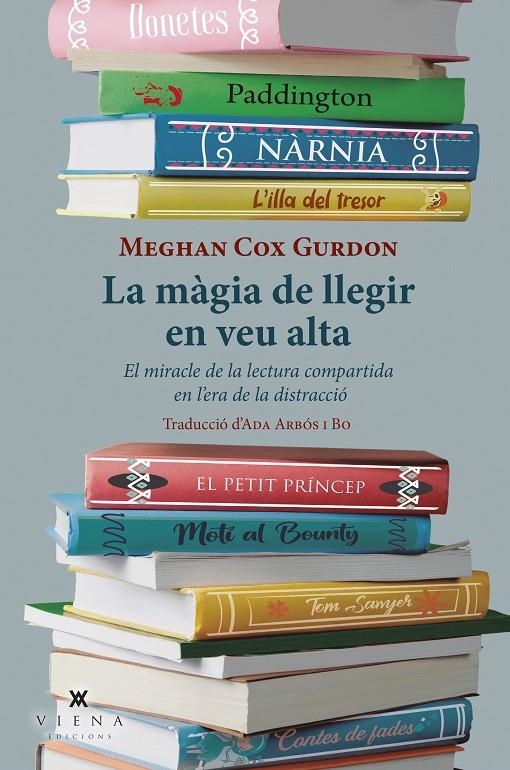 La màgia de llegir en veu alta | Gurdon, Meghan Cox | Llibreria La Figaflor - Abrera