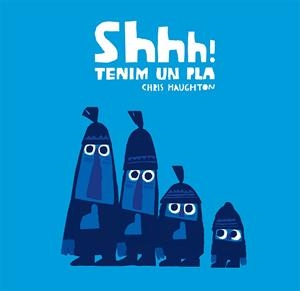 Shhh! Tenim un pla (Llibre de Cartró) | Haughton, Chris | Llibreria La Figaflor - Abrera