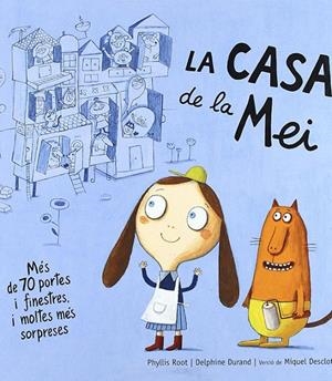 La casa de la Mei | Root, Phyllis | Llibreria La Figaflor - Abrera