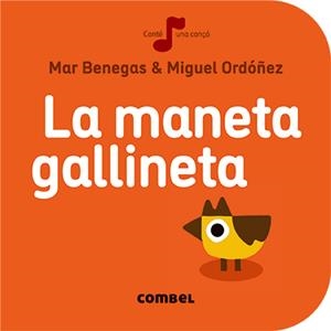 La maneta gallineta | Benegas Ortiz, María del Mar | Llibreria La Figaflor - Abrera