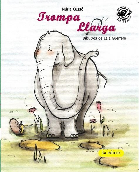 Trompa Llarga | Cussó Grau, Núria | Llibreria La Figaflor - Abrera