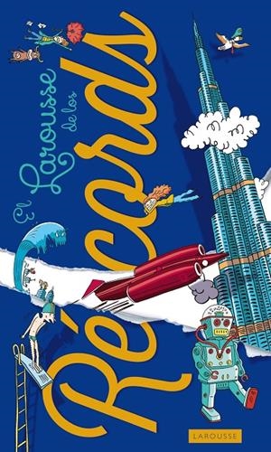 Larousse de los Récords | Larousse Editorial | Llibreria La Figaflor - Abrera