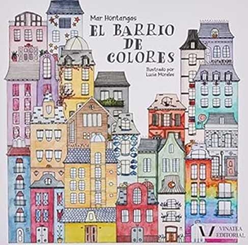 EL BARRIO DE COLORES | HONTANGAS GARCÍA, MAR | Llibreria La Figaflor - Abrera