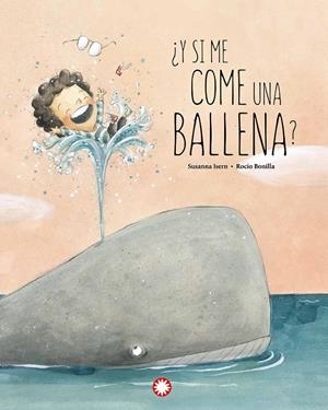 ¿Y si me come una ballena? | Isern Iñigo, Susanna | Llibreria La Figaflor - Abrera