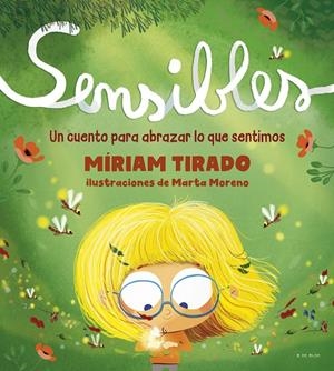 Sensibles | Tirado, Míriam / Moreno, Marta | Llibreria La Figaflor - Abrera