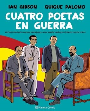 Cuatro poetas en guerra (novela gráfica) | Gibson, Ian / Palomo, Quique | Llibreria La Figaflor - Abrera
