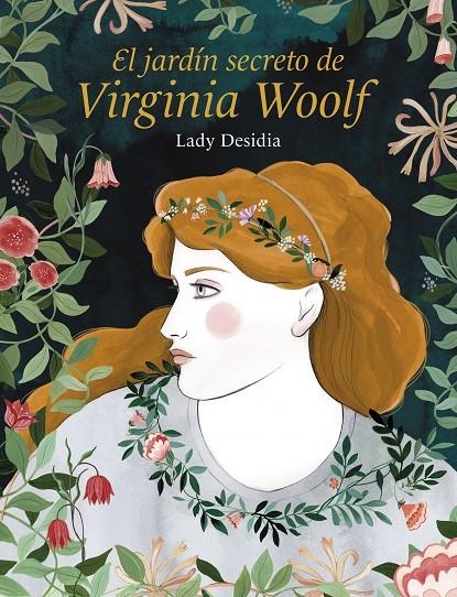 El jardín secreto de Virginia Woolf | 9788418260254 | Desidia, Lady