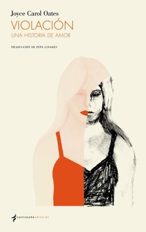 Violación | Oates, Joyce Carol | Llibreria La Figaflor - Abrera