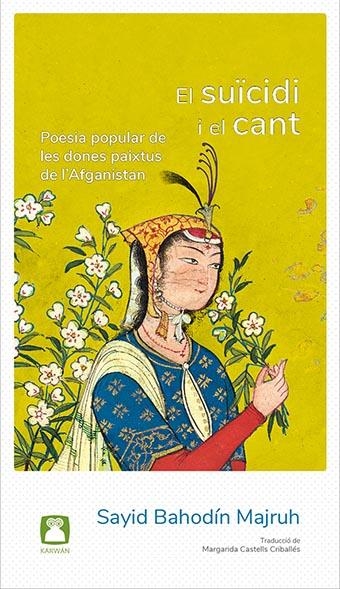 El suïcidi i el cant | Majruh, Sayid Bahodín | Llibreria La Figaflor - Abrera