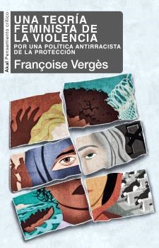 Una teoría feminista de la violencia | Vergés, Françoise | Llibreria La Figaflor - Abrera