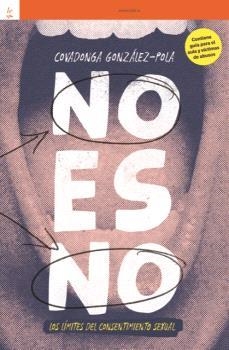 NO ES NO | COVADONGA GONZALEZ POLA | Llibreria La Figaflor - Abrera
