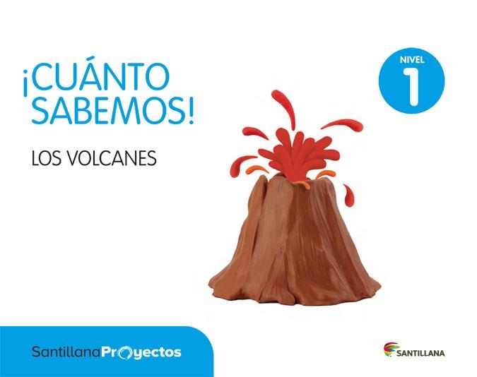 CUANTO SABEMOS NIVEL 1 LOS VOLCANES | 9788414112045 | AA.VV