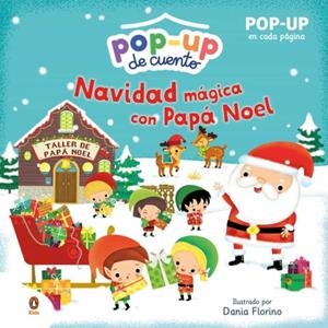 Navidad mágica con Papá Noel (Pop-up de cuento) | Florino, Dania | Llibreria La Figaflor - Abrera