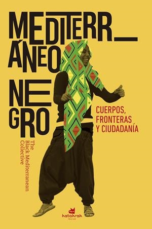 Mediterráneo negro | Mediterranean Collective | Llibreria La Figaflor - Abrera