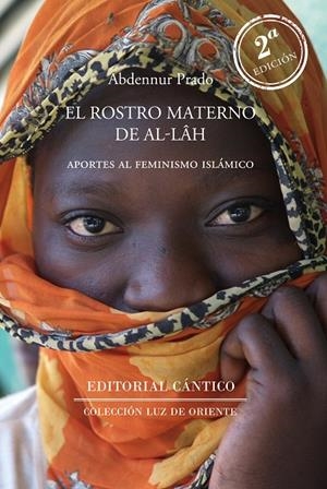 El rostro materno de Allah | Abdennur Prado | Llibreria La Figaflor - Abrera