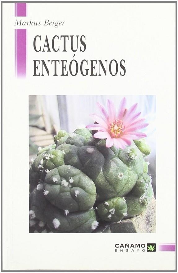 Cactus enteogenos | 9788493102692 | Berger, Markus