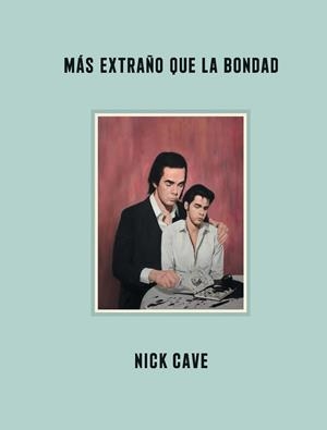 Más extraño que la bondad | Cave, Nick | Llibreria La Figaflor - Abrera