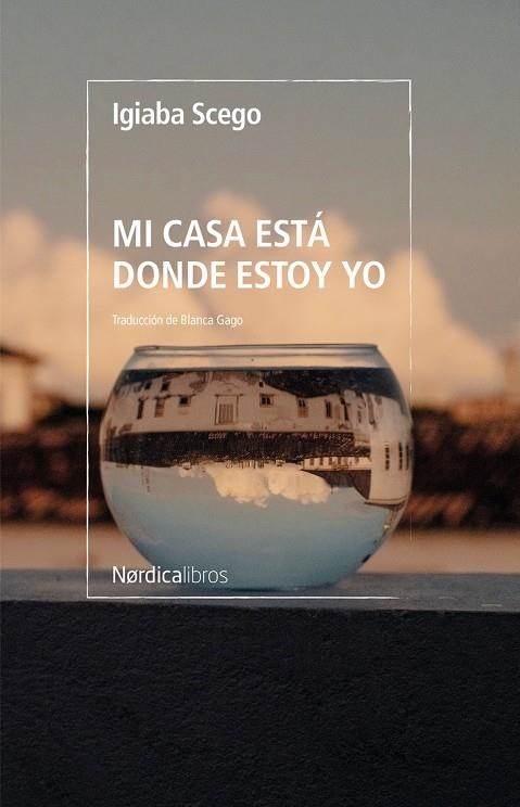 Mi casa está donde estoy yo | Scego, Igiaba | Llibreria La Figaflor - Abrera