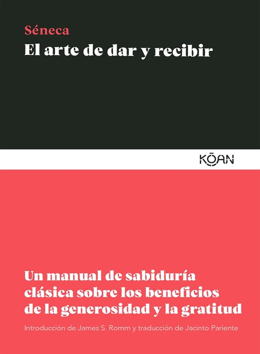 El arte de dar y recibir | Séneca, Lucio Anneo | Llibreria La Figaflor - Abrera