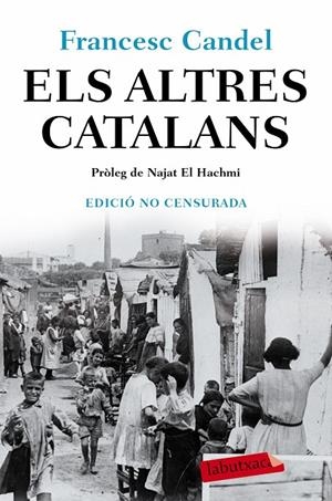 Els altres catalans | Candel Tortajada, Francesc | Llibreria La Figaflor - Abrera