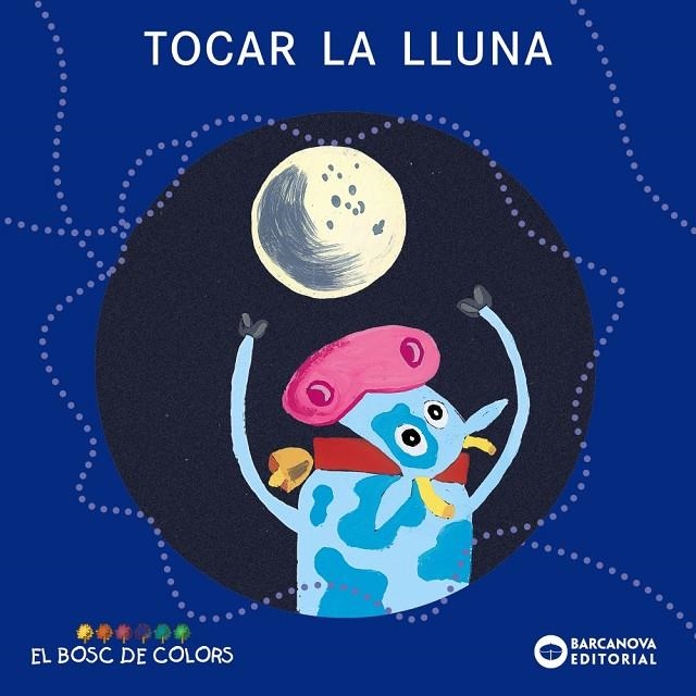 Tocar la lluna | 9788448919481 | Baldó, Estel / Gil, Rosa / Soliva, Maria
