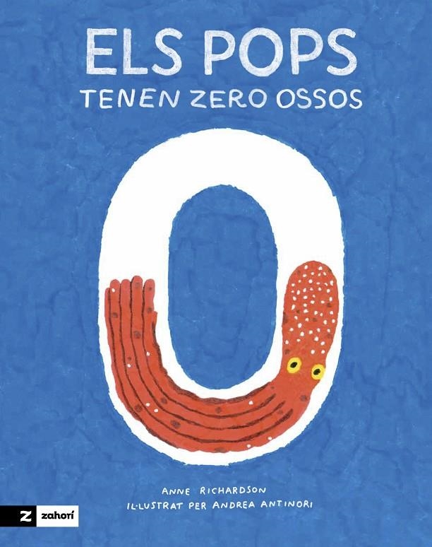 Els pops tenen zero ossos | Richardson, Anne | Llibreria La Figaflor - Abrera