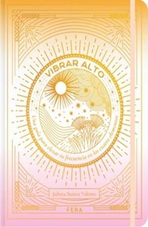 VIBRAR ALTO | SUAREZ VALENTE,JULIETA | Llibreria La Figaflor - Abrera