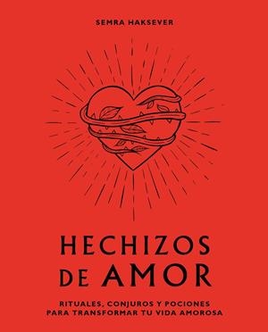 Hechizos de amor | Semra Haksever | Llibreria La Figaflor - Abrera