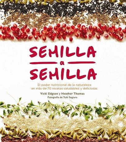 Semilla a semilla | 9788416407408 | Edgson, Vicky / Thomas, Heather