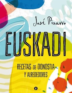 Euskadi | Pizarro, José | Llibreria La Figaflor - Abrera