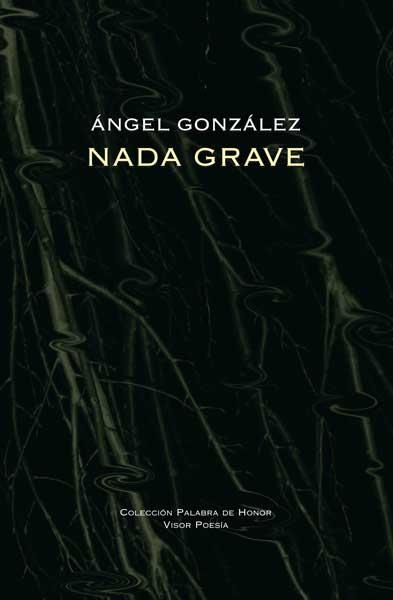 Nada grave | 9788475220796 | González, Ángel