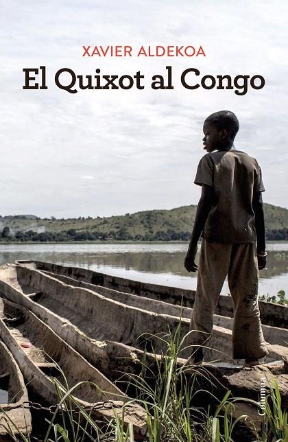 El Quixot al Congo | Aldekoa, Xavier | Llibreria La Figaflor - Abrera