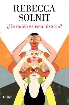 ¿De quién es esta historia? | Solnit, Rebecca | Llibreria La Figaflor - Abrera