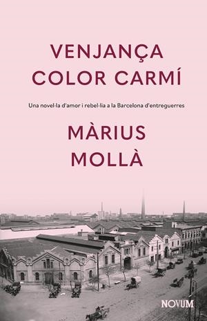 Venjança color carmí | Mollà, Màrius | Llibreria La Figaflor - Abrera