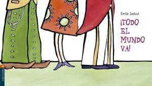 ¡Todo el mundo va! | Jadoul, Émile | Llibreria La Figaflor - Abrera