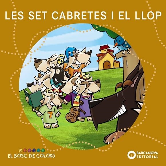 Les set cabretes i el llop | 9788448917500 | Baldó Caba, Estel / Gil Juan, Rosa / Soliva Garriga, Maria